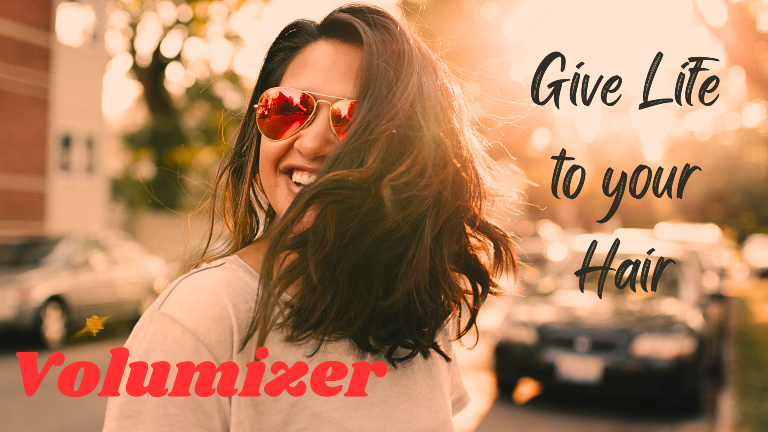 Give Life to your Hair with our Volumizer